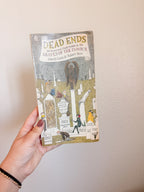 Dead Ends: An Irreverent Field Guide to the Graves of the Famous