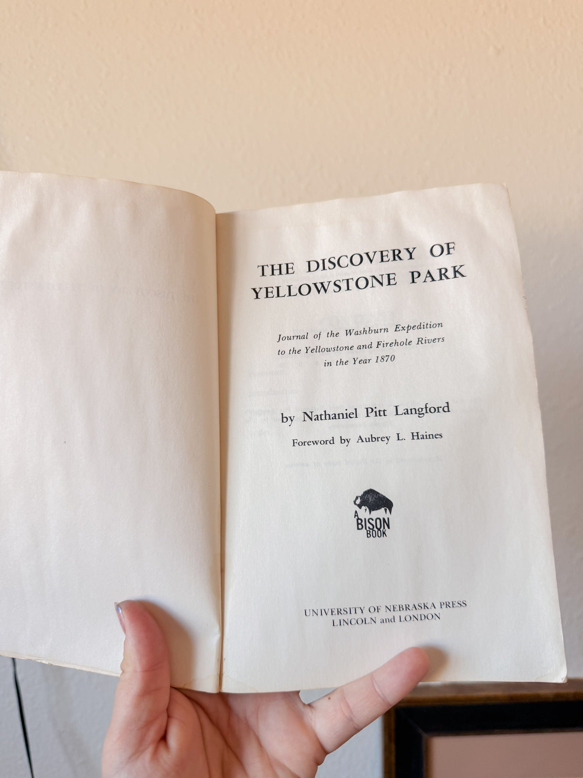 The Discovery of Yellowstone Park Book